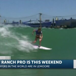 Top surfers in the world are at Surf Ranch in Lemoore