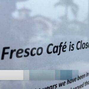 Fresco Cafe closes abruptly