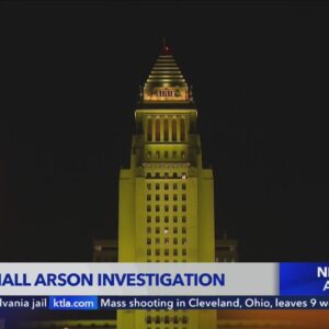 Arson investigation underway at L.A. City Hall