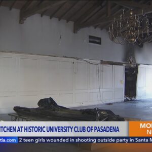 Fire destroys kitchen at historic University Club of Pasadena