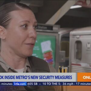 KTLA takes an exclusive look at L.A. Metro’s new security measures