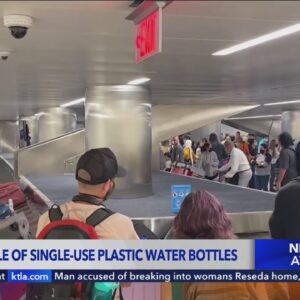 LAX bans single-use plastic water bottles to reduce waste 