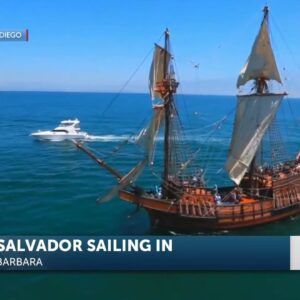 A replica of the 1542 San Salvador ship arrives in Santa Barbara for Fiesta