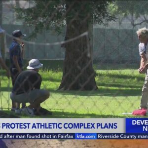 Neighbors protest athletic complex plans in Studio City
