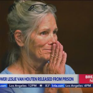 Charles Manson follower Leslie Van Houten released from California prison