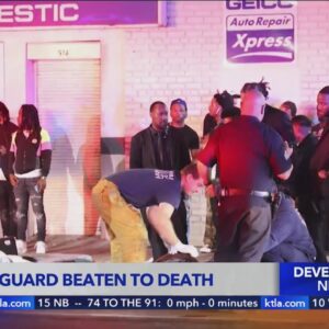 Security guard beaten to death by large group in Hollywood