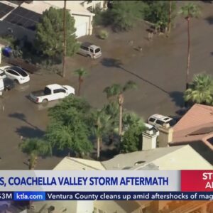 Palm Springs, Coachella Valley reel from storm aftermath
