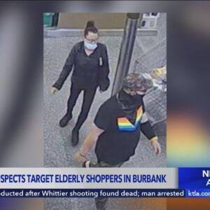 Pickpocket suspects target elderly shoppers in Burbank, police say
