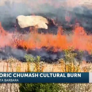 Chumash Cultural Burn fuels flames for future progress