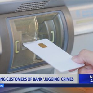 Authorities in Fontana warning residents of increased incidents of ‘bank jugging’  