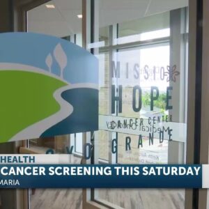Mission Hope offers free cancer screenings in Santa Maria