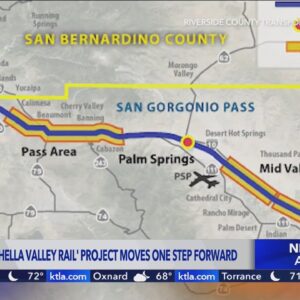 Passenger train project from Los Angeles to Coachella Valley continues to move forward