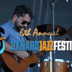 The 6th Annual Oxnard Jazz Festival kicks off this weekend