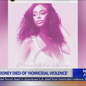 Model Maleesa Mooney died of 'homicidal violence'