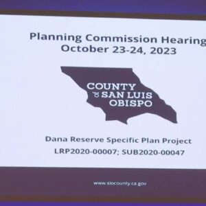 SLO County Planning Commission votes to recommend approval of much-debated Dana Reserve ...