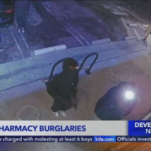 Thieves hit string of pharmacies in San Fernando Valley