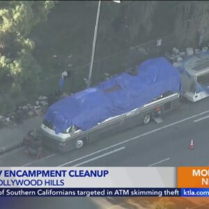 Authorities begin massive RV encampment cleanup in Hollywood Hills 