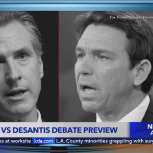Governors Gavin Newsom, Ron DeSantis face off in debate
