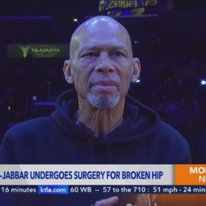 Kareem Abdul-Jabbar undergoes surgery for broken hip