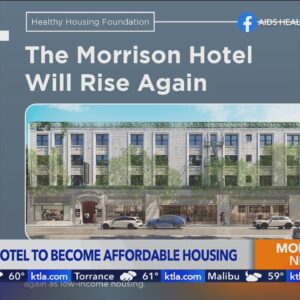 Morrison Hotel in DTLA to become low-income housing