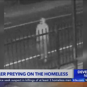 'Killer preying on the unhoused': L.A. police seek suspect in killings of at least 3 homeless men