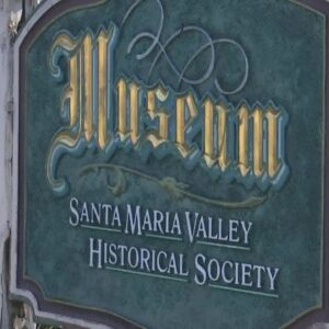 Santa Maria Valley Historical Society Museum broken into for second time in a month