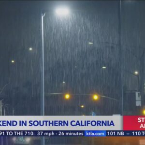 Another wet weekend in store for Southern California 