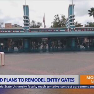 Disneyland Resort to revamp entry gates at both theme parks