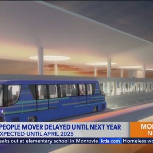 LAX People Mover likely delayed to next year, bond agency says