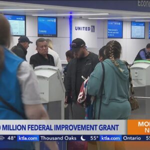 LAX receives $31M grant from the federal government to improve airport