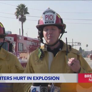 Officials give update on firefighters hurt in Wilmington explosion
