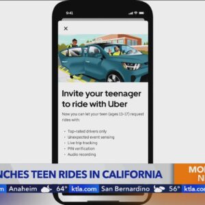 Uber launches teen rides in California