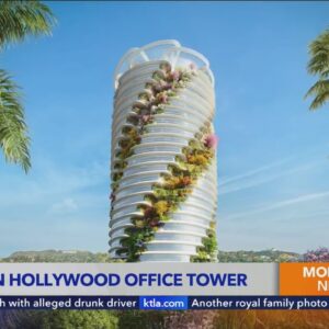 $1B tower in Hollywood to create 22-story vertical garden