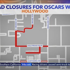 Hollywood road closures for Oscars week