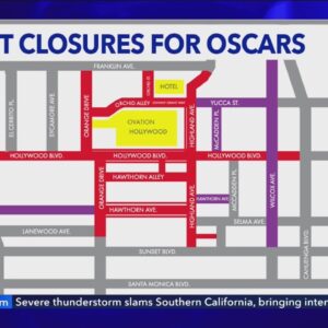 Hollywood street closures in place as Oscars preparations are made