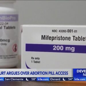 Supreme Court weighs major changes to abortion pill access