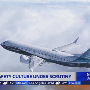 Boeing safety culture under scrutiny