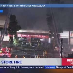 Clothing store catches fire in downtown Los Angeles
