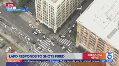 LAPD responds to call of 'shots fired' in downtown L.A.