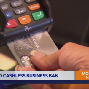 Los Angeles City Councilmembers propose cashless business ban