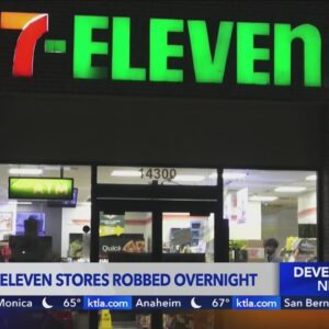 Multiple 7-Eleven stores robbed overnight