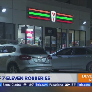 String of 7-Elevens robbed in L.A. and Orange counties