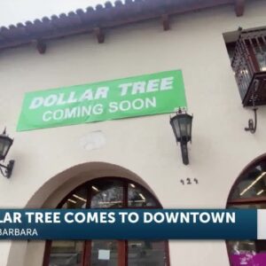 Dollar Tree store set to take over the recently closed 99 Cents only store in Santa Barbara
