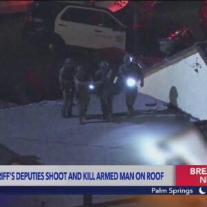 Sheriff's deputies shoot, kill gunman on South Los Angeles rooftop