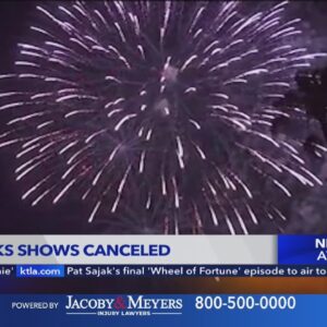 Fireworks shows in Long Beach, San Pedro canceled ahead of Independence Day