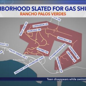 135 Ranchos Palos Verdes homes to have gas shut off 