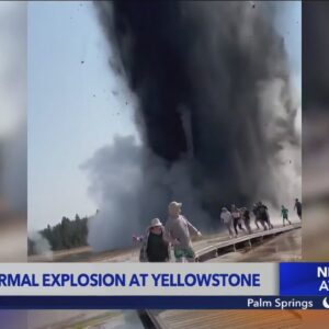 Explosion at Yellowstone sends tourists scrambling