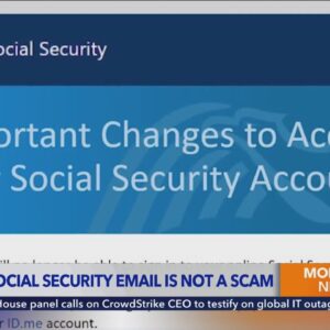 Is the Email About Social Security Login Changes Real?