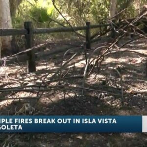 Series of 4 fires broke out in Isla Vista and Goleta