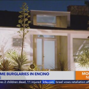 Two more homes hit as burglars continue to target Encino